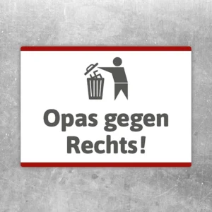 Aufkleber mit dem Spruch „Opas gegen Rechts!“ und klarer politischer Botschaft.
