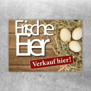 Aufkleber mit dem Hinweis Frische Eier Verkauf hier für Hofverkauf und Direktvermarktung.