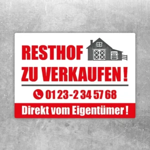 Aufkleber mit Resthof zu verkaufen und dem Hinweis direkt vom Eigentümer.