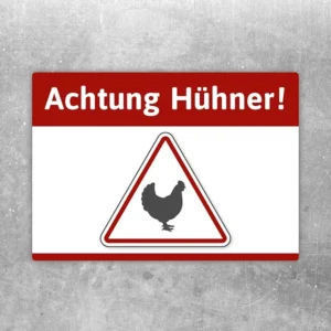 Aufkleber mit dem Hinweis Achtung Hühner für Zaun, Stall und Hofbereich