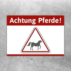 Aufkleber mit dem Warnhinweis Achtung Pferde für Stall, Reitweg und Hofzufahrt.