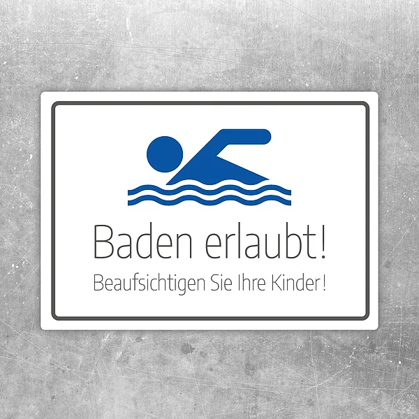 Aufkleber mit dem Hinweis „Baden erlaubt – Beaufsichtigen Sie Ihre Kinder“ für den Schwimmbereich.