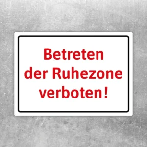 Aufkleber mit dem Hinweis „Betreten der Ruhezone verboten“ für ruhige Innenbereiche.
