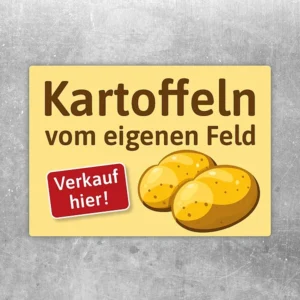 Aufkleber mit Kartoffeln vom eigenen Feld und dem Hinweis Verkauf hier.