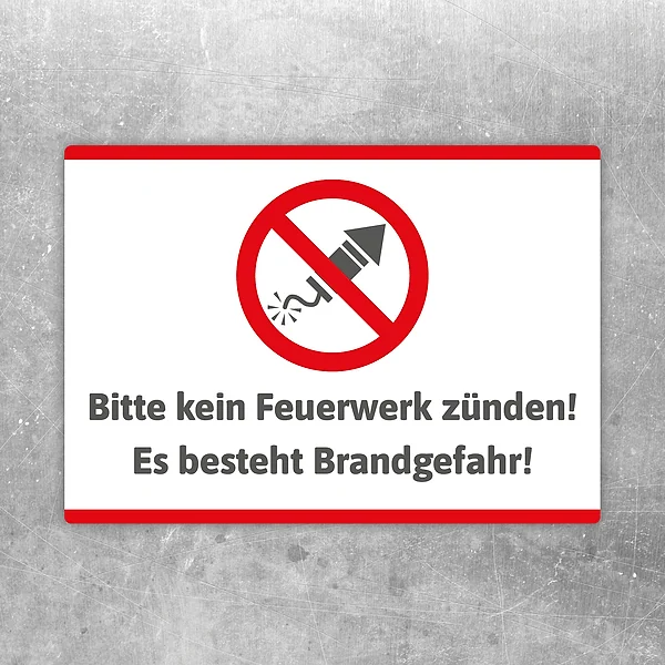 Aufkleber mit Verbotssymbol und Text: Bitte kein Feuerwerk zünden, es besteht Brandgefahr.