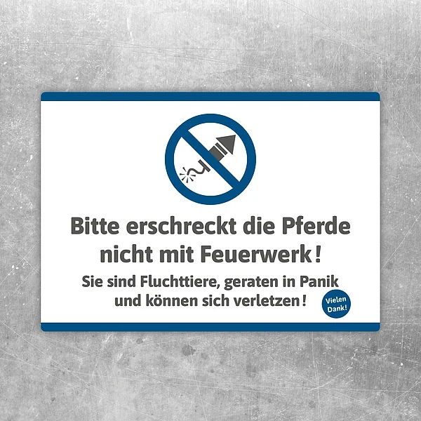 Aufkleber mit Hinweis: Bitte erschreckt die Pferde nicht mit Feuerwerk.