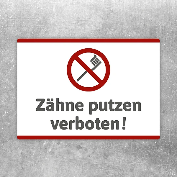 Zähne putzen verboten Aufkleber mit rotem Verbotssymbol für Waschraum oder Hygienebereich.