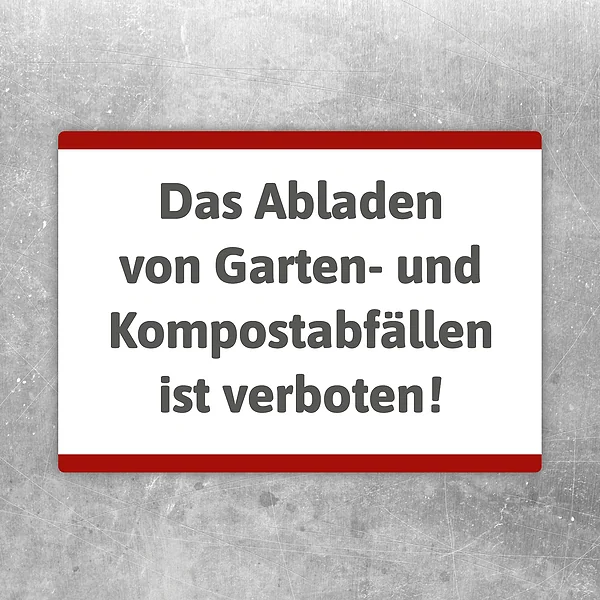 Verbotsaufkleber mit Text: Das Abladen von Garten- und Kompostabfällen ist verboten.