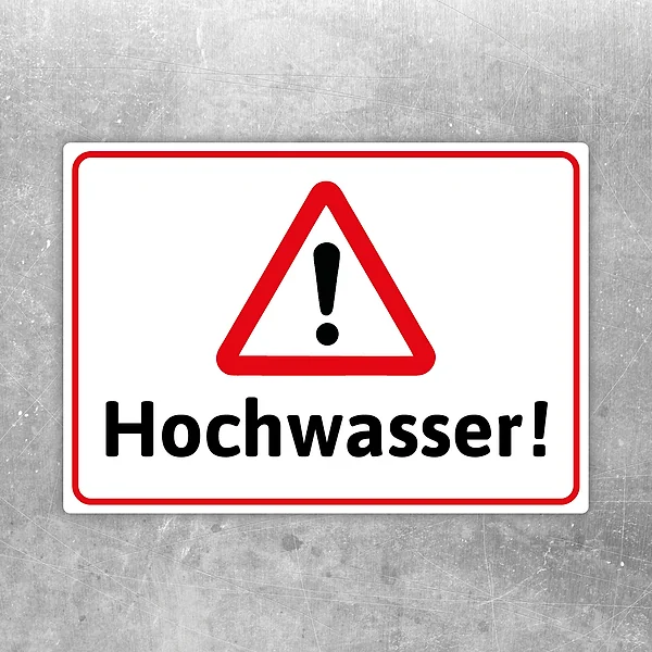 Hochwasser Warnaufkleber mit rotem Warnsymbol und dem Text „Hochwasser!“