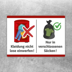 Altkleider Aufkleber mit Hinweis: Kleidung nicht lose einwerfen, nur in verschlossenen Säcken.
