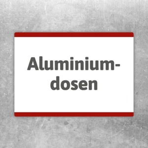 Aluminiumdosen Aufkleber mit klarer Beschriftung für Sammelbehälter und Mülltrennung.
