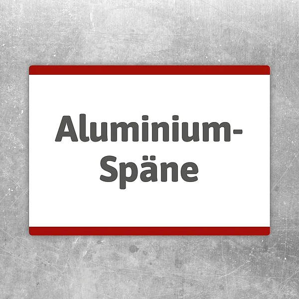 Aufkleber mit dem Hinweistext Aluminium-Späne für Werkstatt und Produktionsbereich.
