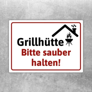 Aufkleber mit Grillhütte und Hinweis „Bitte sauber halten!“ in Rot und Schwarz.