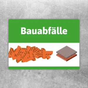 Bauabfälle Aufkleber mit klarer Kennzeichnung für Baustelle, Container und Entsorgung.