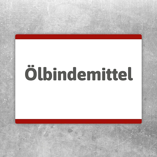 Ölbindemittel Aufkleber mit klarer Beschriftung für Werkstatt und Lager.