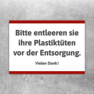 Hinweisaufkleber mit dem Text: Bitte entleeren Sie Ihre Plastiktüten vor der Entsorgung.