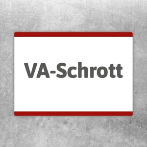 VA-Schrott Aufkleber mit klarer Beschriftung für einen Schrottcontainer zur Zuordnung von Edelstahlschrott.