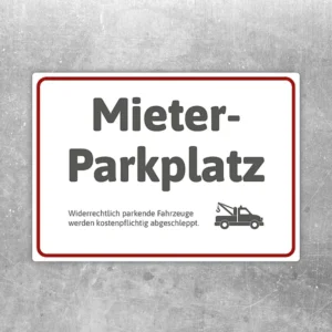 Aufkleber mit Hinweis Mieterparkplatz und Abschleppsymbol für reservierte Stellflächen.