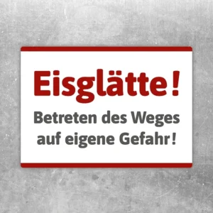 Aufkleber mit der Aufschrift „Eisglätte – Betreten auf eigene Gefahr“ als klare Kennzeichnung