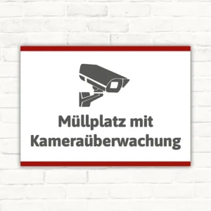 Schild Müllplatz mit Kameraüberwachung mit gut lesbarem Motiv „Müllplatz mit Kameraüberwachung“