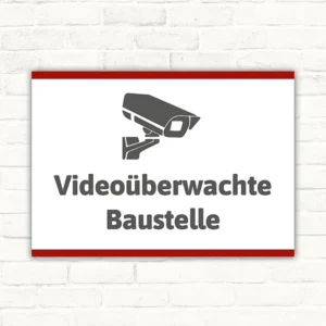 Schild Videoüberwachte Baustelle mit gut lesbarem Motiv „Videoüberwachte Baustelle“
