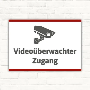 Schild Videoüberwachter Zugang mit gut lesbarem Motiv „Videoüberwachter Zugang“