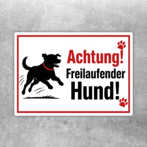 Achtung Freilaufender Hund Aufkleber mit schwarzem Hund, roter Warnschrift und Pfotenmotiv auf weißem Hintergrund.