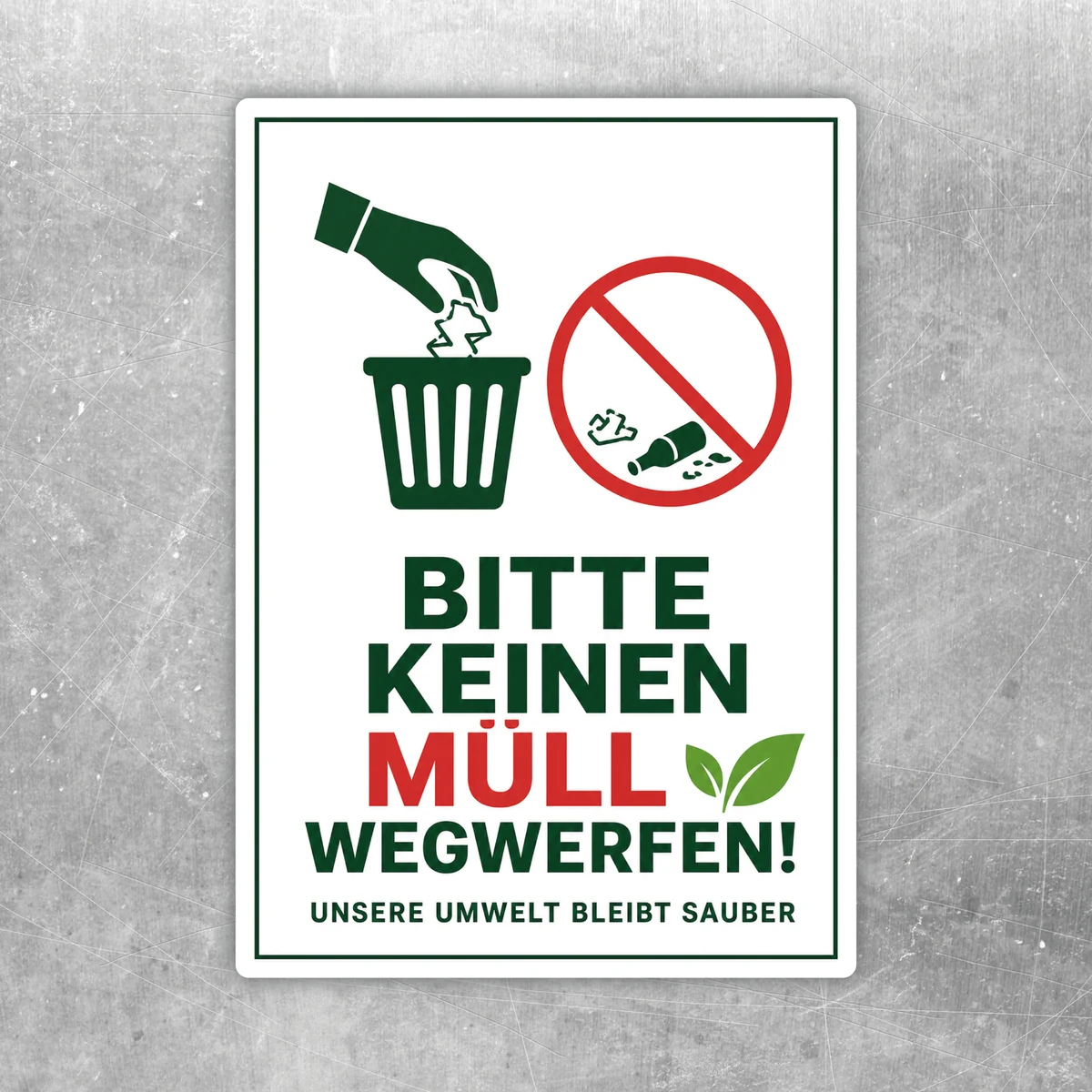 Hochformatiger Bitte keinen Müll wegwerfen Aufkleber mit grüner Hand, rotem Verbotssymbol und Umweltmotiv auf weißem Hintergrund.