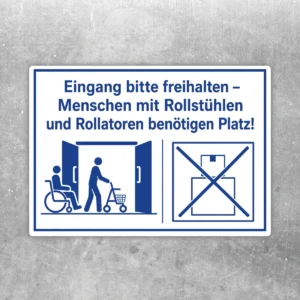 Weißer Aufkleber mit blauem Hinweistext: Eingang bitte freihalten für Rollstühle und Rollatoren.