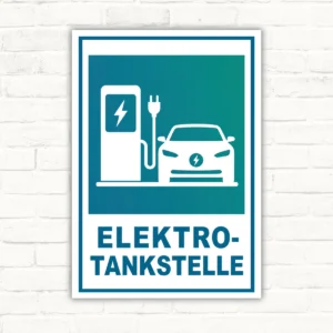 Elektro-Tankstelle Schild mit Ladesäule, Elektroauto und dem Schriftzug „ELEKTRO-TANKSTELLE“ als Hinweisschild.