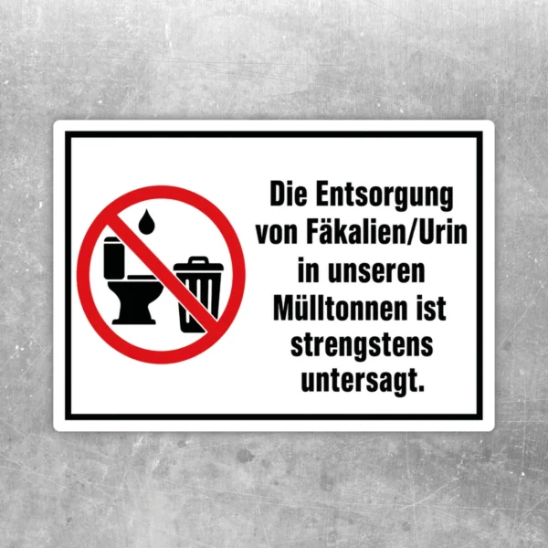 Verbotsschild Entsorgung von Fäkalien und Urin in Mülltonnen verboten als weißer Aufkleber mit rotem Verbotssymbol.