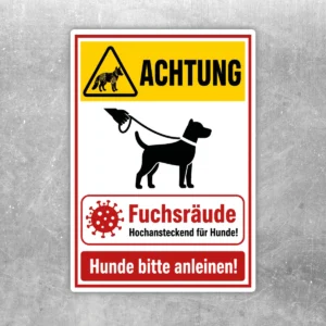 Fuchsräude Hunde bitte anleinen Aufkleber mit Warndreieck, Hundesymbol und rotem Hinweisfeld in Gelb, Rot und Schwarz.