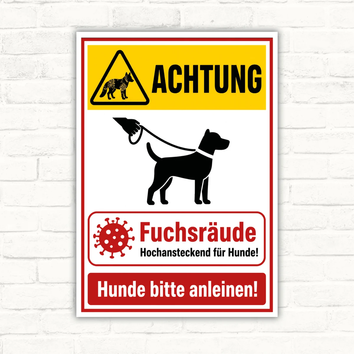 Warnschild mit Fuchsräude-Hinweis, Hund an der Leine und dem Text „Hunde bitte anleinen!“ als bedrucktes Schild.