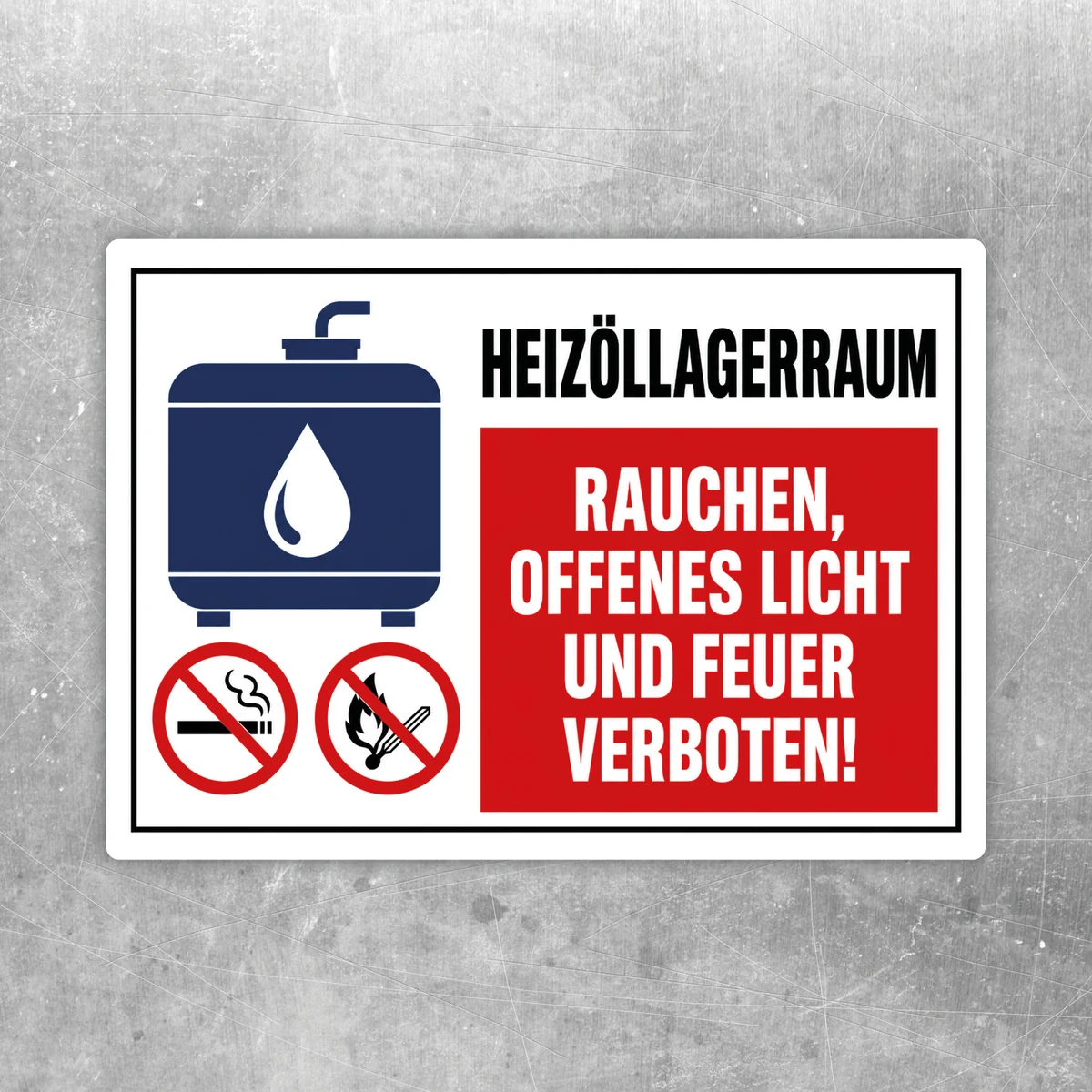 Heizöllagerraum Aufkleber mit Verbot für Rauchen, offenes Licht und Feuer in Rot, Weiß, Schwarz und Blau.