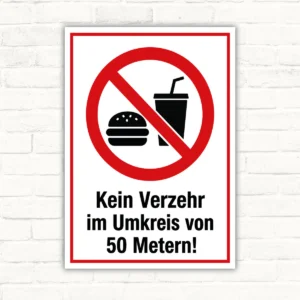 Verbotsschild mit rotem Symbol und Text „Kein Verzehr im Umkreis von 50 Metern!“ als stabiles Aluminiumschild.