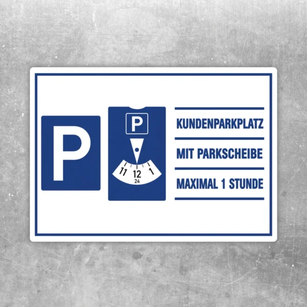 Kundenparkplatz Aufkleber mit Parkscheibe und dem Hinweis maximal 1 Stunde in blau-weißem Querformat.