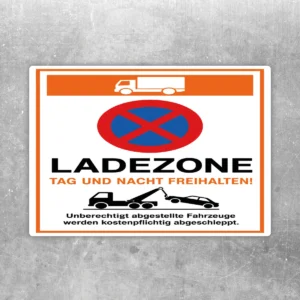 Ladezone Tag und Nacht freihalten Aufkleber mit Lkw-Symbol, Parkverbot und Hinweis auf kostenpflichtiges Abschleppen.