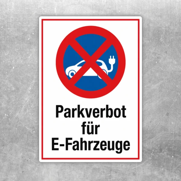 Parkverbot für E-Fahrzeuge Aufkleber mit rotem Verbotssymbol und blauem E-Auto-Motiv im Hochformat.
