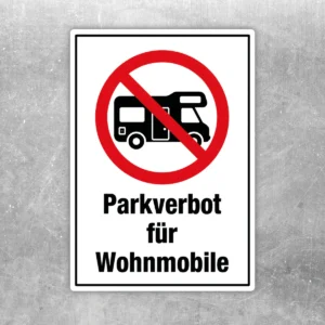 Parkverbot für Wohnmobile Aufkleber mit rotem Verbotssymbol und Camper-Piktogramm auf weißem Hintergrund.