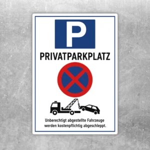 Privatparkplatz Aufkleber mit Parksymbol, Abschlepphinweis und rotem Verbotssymbol für reservierte Stellplätze.