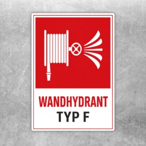 Wandhydrant Typ F Brandschutzschild Aufkleber in Rot, Weiß und Schwarz mit klarer Warnkennzeichnung.