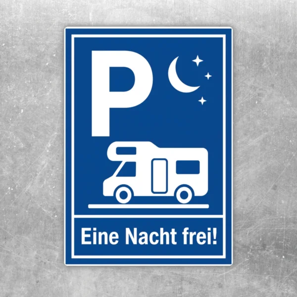 Blauer Wohnmobil Parkplatz Aufkleber mit Mond, Sternen und dem Hinweis „Eine Nacht frei!“ in Hochformat.
