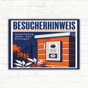 Besucherhinweis Schild mit Wortlaut „Anmeldung über die Klingel.“ und Illustration einer Klingelanlage am Eingang.