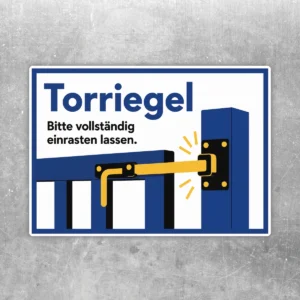 Querformatiger Torriegel Aufkleber mit blauem Tor, gelbem Riegel und Hinweis „Bitte vollständig einrasten lassen“.