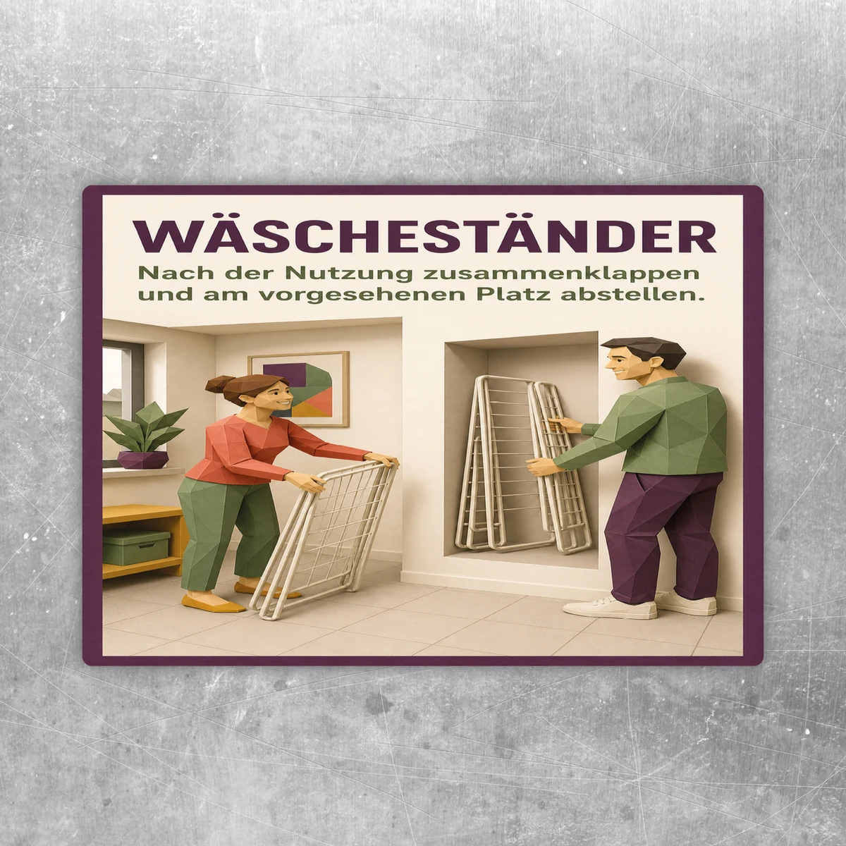 Wäscheständer zusammenklappen Aufkleber mit violettem Rahmen und Hinweis zum Abstellen am vorgesehenen Platz.