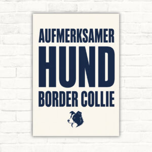 Hundeschild mit Text „Vorsicht! Aufmerksamer Hund auf dem Grundstück.“ und wachsamem Border Collie im gelben Warnmotiv.