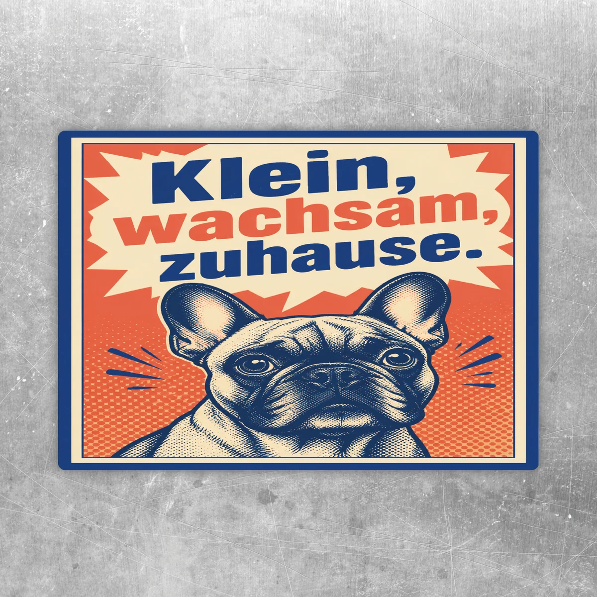 Aufkleber mit Französischer Bulldogge, Retrofarben und Text „Klein, wachsam, zuhause.“ für Eingangsbereich.