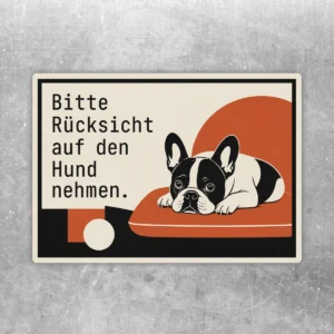 Aufkleber mit Text Bitte Rücksicht auf den Hund nehmen und liegender Französischer Bulldogge in Beige und Orange.