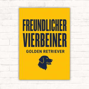 Hundeschild mit Golden Retriever und dem Text „Hier wohnt ein freundlicher Vierbeiner“ als dekoratives Hinweisschild.