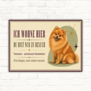 Pomeranian Hundeschild im Querformat mit Text „Ich wohne hier“ und „Du bist nur zu Besuch“ für Eingang oder Haustür.